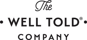 THE WELL TOLD COMPANY COMPLETES PRIVATE PLACEMENT