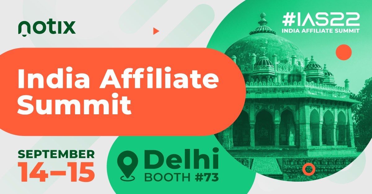 Notix Will Attend the India Affiliate Summit 2022