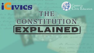 Series of 35 Short-Form Videos Exploring Every Article and Amendment of the U.S. Constitution Launches for Constitution Day