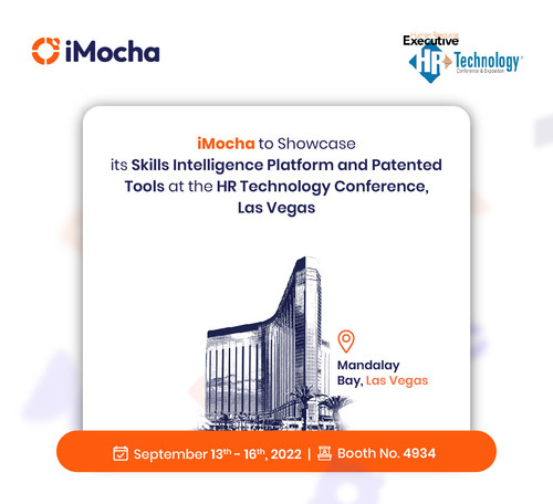 iMocha to showcase its skills intelligence platform and patented tools at the HR Technology Conference, Las Vegas iMocha to showcase its skills intelligence platform and patented tools at the HR Technology Conference, Las Vegas