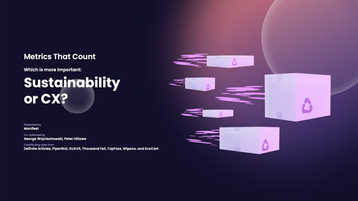 Hypothesis Proven: Sustainability is Customer Experience, 11 Page Sustainable Commerce Market Analysis from Former ShipBob Cofounder - Vimarsana News