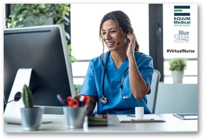 Design partners Equum Medical and Blue Cirrus Consulting Announce Virtual Nursing Program model for Immediate Use to Support National Clinical Workforce Shortage through Telehealth