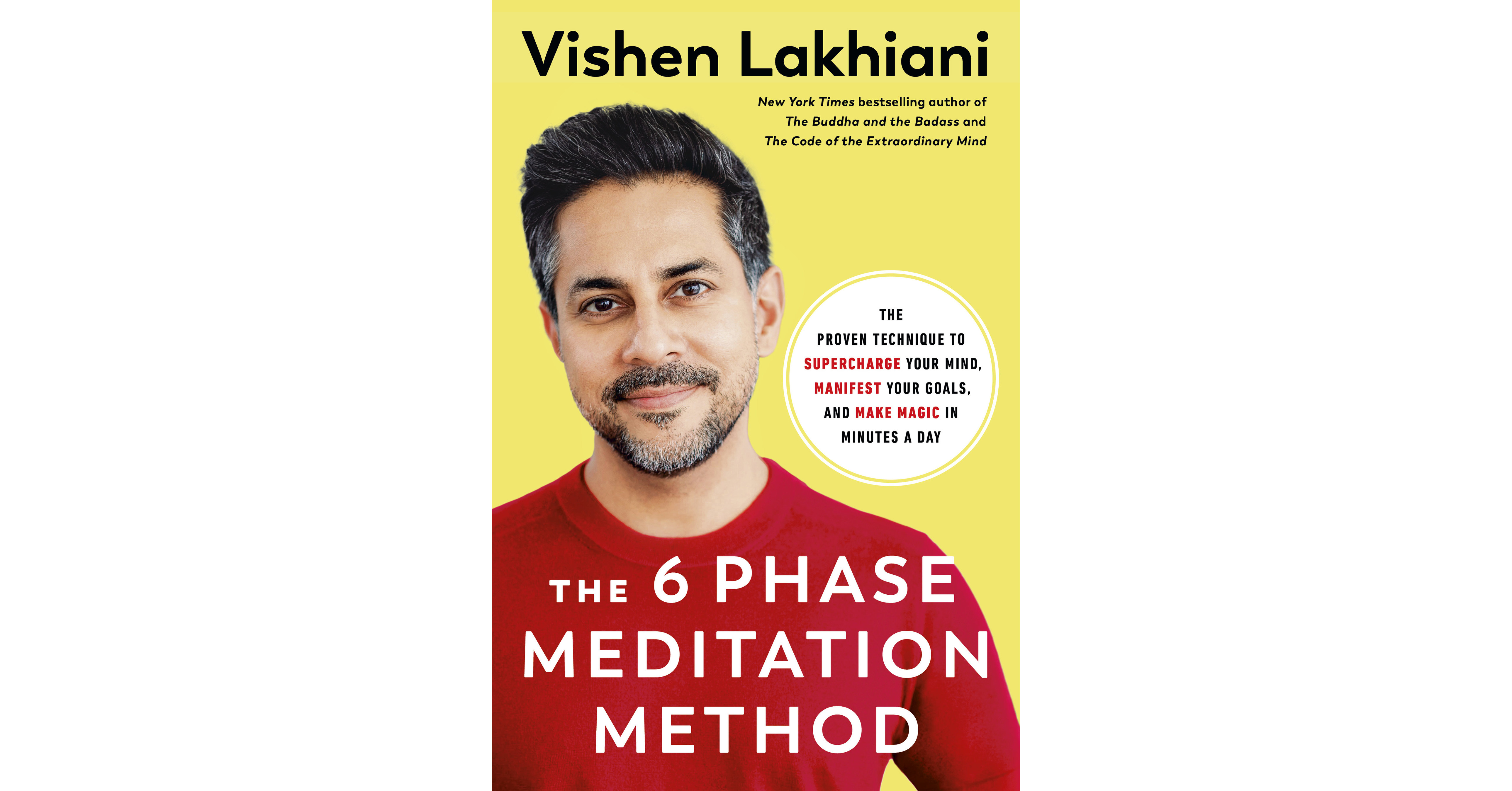 Mindvalley Founder and Bestselling Author Vishen Announces Groundbreaking Third Book, The 6 Phase Meditation Method, Out September 20