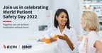 ECRI &amp; ISMP Celebrate World Patient Safety Day 2022