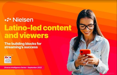 Latino-led content and audiences | Nielsen Hispanic Diverse Intelligence Series 2022