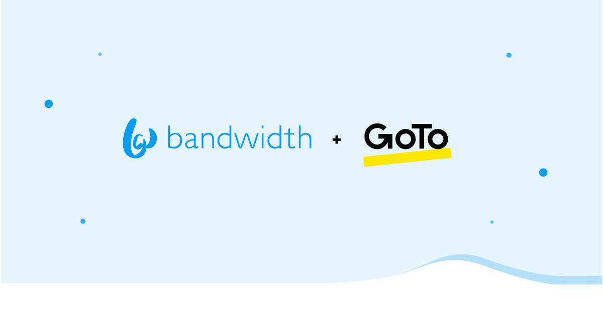 Bandwidth Selected By GoTo As Primary Communications Platform to Power Global Growth - Vimarsana News