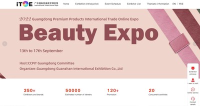 2022 Guangdong Premium Products International Trade Online Expo - Beauty Expo (PRNewsfoto/2022 Guangdong Premium Products International Trade Online Expo - Beauty Expo)