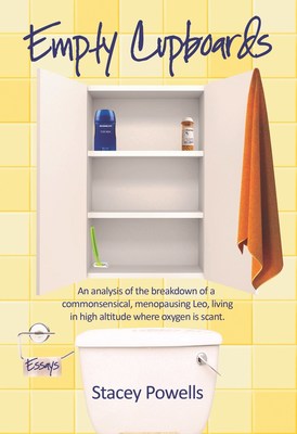 Stacey Powells Releases Empty Cupboards: A Collection of Personal Essays Designed to Heal Hearts and Dismantle Stigmas