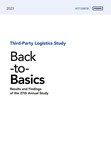 The 2023 Third-Party Logistics Study Reveals Shippers and 3PLs Striving to Rebalance Supply Chains, Going Back-to-Basics