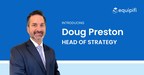 Doug Preston Joins equipifi as Head of Strategy