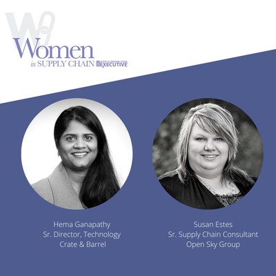 Honorees, Crate & Barrel Senior Director of Technology, Hema Ganapathy, and Open Sky Group Senior Supply Chain Consultant for Client Services, Susan Estes, were chosen for their accomplishments, mentorship, and example in setting a foundation for women at all levels of a company’s supply chain network. Both were nominated by Open Sky Group.