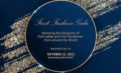 First Fashion Gala: The First Ever Gathering to Celebrate First Lady/Gentleman Fashion