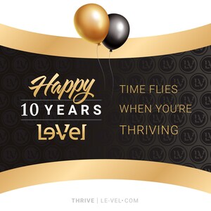 Fast-Growth Health &amp; Wellness Brand Le-Vel Celebrates a Decade of Success
