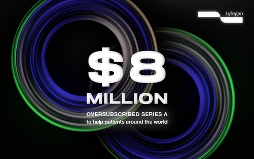 Lyfegen announces an $8 Million oversubscribed round Lyfegen announces an $8 Million oversubscribed round