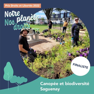 Canope et biodiversit Saguenay est une des 3 initiatives finalistes du Prix Droits et Liberts 2022. (Groupe CNW/Commission des droits de la personne et des droits de la jeunesse)