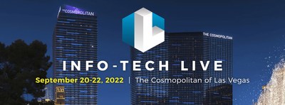 Info-Tech Live at The Cosmopolitan of Las Vegas, September 20-22, 2022. (CNW Group/Info-Tech Research Group)