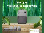 Targus Launches Sagano™ EcoSmart® Collection of Contemporary Laptop Backpacks Made from Recycled Plastic Bottles