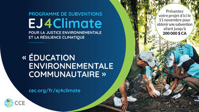 Le programme de subventions en faveur de la justice environnementale et de la rsilience climatique (EJ4Climate) (Groupe CNW/Commission for Environmental Cooperation)
