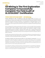 O3 Mining Is The First Exploration Company To Successfully Complete The Field Audit of UL ECOLOGO® Certification