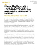 Minière O3 est la première entreprise d'exploration à compléter avec succès l'audit terrain pour la certification UL ECOLOGO®