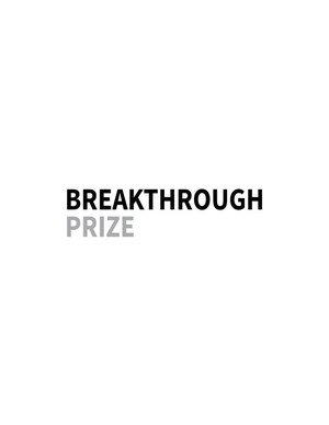 GEWINNER DER 2023 BREAKTHROUGH PRIZES IN LIFE SCIENCES, MATHEMATICS UND FUNDAMENTAL PHYSICS WURDEN BEKANNT GEGEBEN