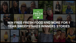 More than 125 Winners of The Fresh Market's "Win Free Fresh Food and More for 1 Year" Sweepstakes Share Their Life-Changing Stories