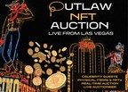 Outlaw NFT Auctions Launching First-Ever IRL &amp; Virtual NFT &amp; Physical Item Auction in Partnership with W3BX at Vū Studio in Las Vegas