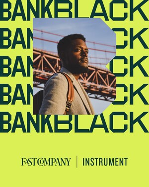 BankBlackUSA and Stagwell's (STGW) Instrument Honored in Three Categories in the 2022 Fast Company Innovation by Design Awards