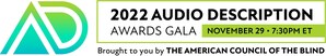 ACB's 2022 Audio Description Awards Gala