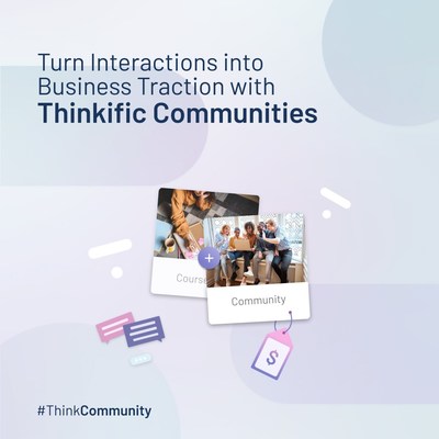 Thinkific Launches Thinkific Communities (CNW Group/Thinkific Labs Inc.)