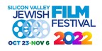 Virtual Festival- Silicon Valley Jewish Film Festival Announces Movie Lineup Festival Opens October 23 through November 6, 2022