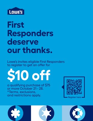 Lowe’s thanks First Responders with special offer, redeemable Oct. 21 – Oct. 28.