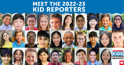 The award-winning Scholastic Kids Press has welcomed 29 Kid Reporters, ages 10–14, from across the country and around the world to cover “news for kids, by kids” during the 2022–2023 academic year. Meet the full team of Scholastic Kid Reporters: https://www.scholastic.com/kidspress.