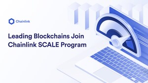 Leading Blockchains Join Chainlink SCALE Program to Turbocharge Ecosystem Growth With Increased Access to Oracle Services