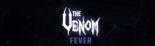 The Venom Fever
