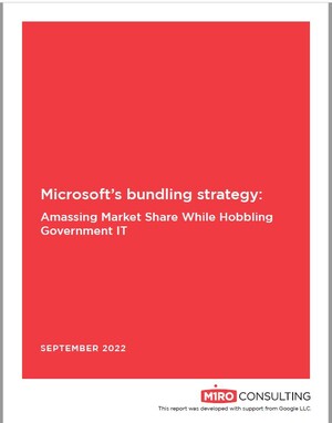 Miro Consulting releases new report "Microsoft's Bundling Strategy: Amassing Market Share While Hobbling Government IT"