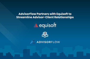 AdvisorFlow Partners with Equisoft to Steamline Advisor-Client Relationships
