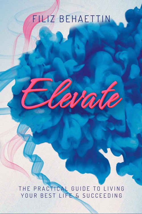 New book release 'Elevate: The practical guide to living your best life & succeeding'