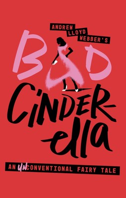 ANDREW LLOYD WEBBER’S “BAD CINDERELLA” TO OPEN AT BROADWAY’S IMPERIAL THEATRE NEXT SPRING. NEWCOMER LINEDY GENAO TO STAR IN THE TITLE ROLE. TITLE SINGLE, “BAD CINDERELLA,”  FEATURING LINEDY GENAO,  RELEASED TODAY IN ENGLISH. SPANISH LANGUAGE SINGLE COMING SOON