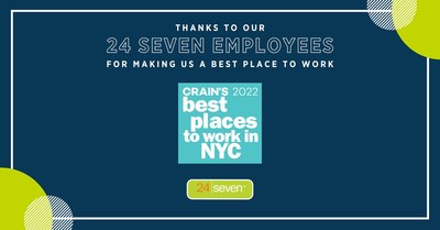 24 Seven Named to Crain’s 100 Best Places to Work in New York City