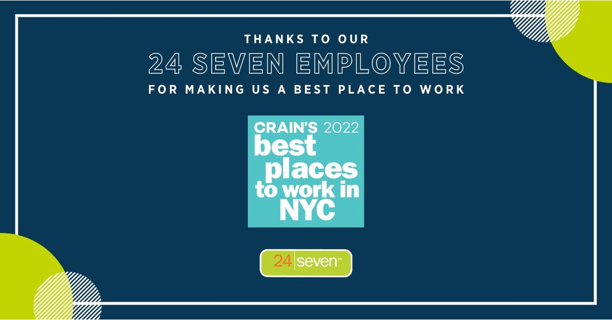 24 Seven Named to Crain's 100 Best Places to Work in New York City