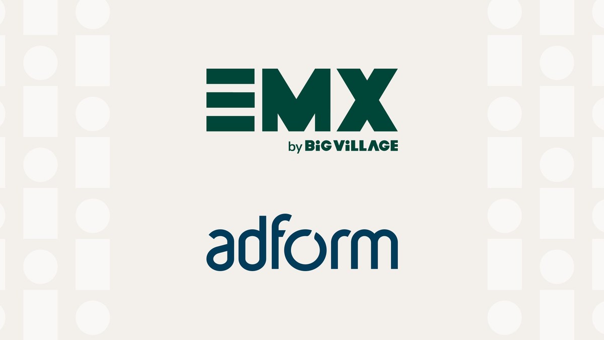 EMX by Big Village and Adform Announce Global Partnership Connecting Adform's DSP to EMX's CTV-first SSP Platform - Vimarsana News