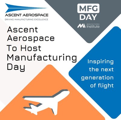 Ascent Aerospace to host high school students for Manufacturing Day 2022