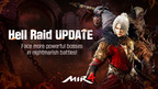 Challenge the Highest Level of &lt;MIR4&gt;! A New Content, Hell Raid, Unveiled