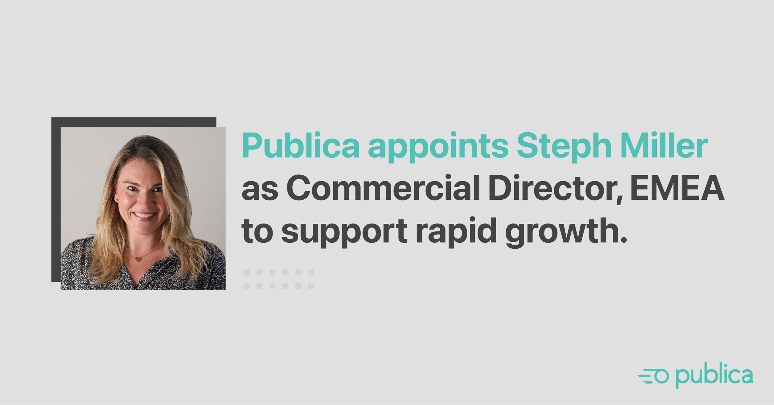 Publica Appoints Steph Miller as Commercial Director EMEA to Support Rapid Growth