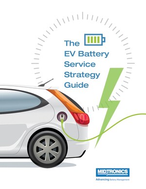 Automotive Testing and Battery Management Leader, Midtronics, Announces Release of "The Electric Vehicle Battery Service Strategy Guide"