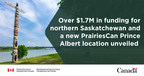 Minister Vandal announces opening of new PrairiesCan service location in Prince Albert and critical investments in northern Saskatchewan