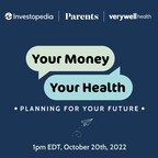 Investopedia, Verywell Health, and Parents to Host 2022 "Your Money, Your Health" Summit