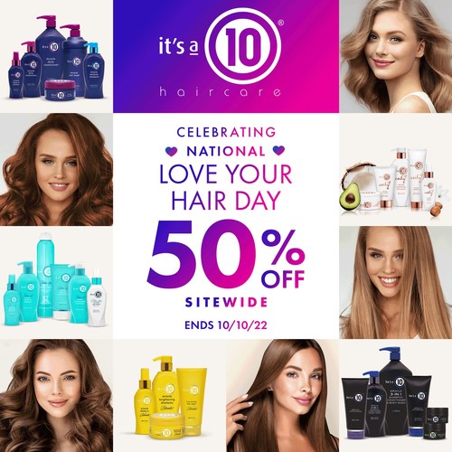 This is 10 Hair Care's 6th Annual National Love Your Hair Day.