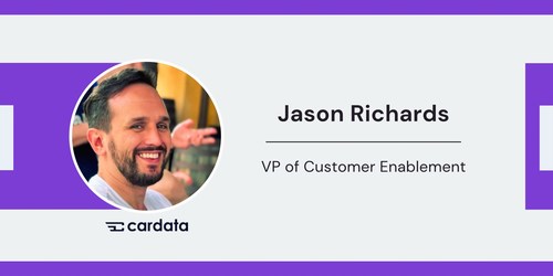 Jason Richards joins Cardata as VP Customer Enablement